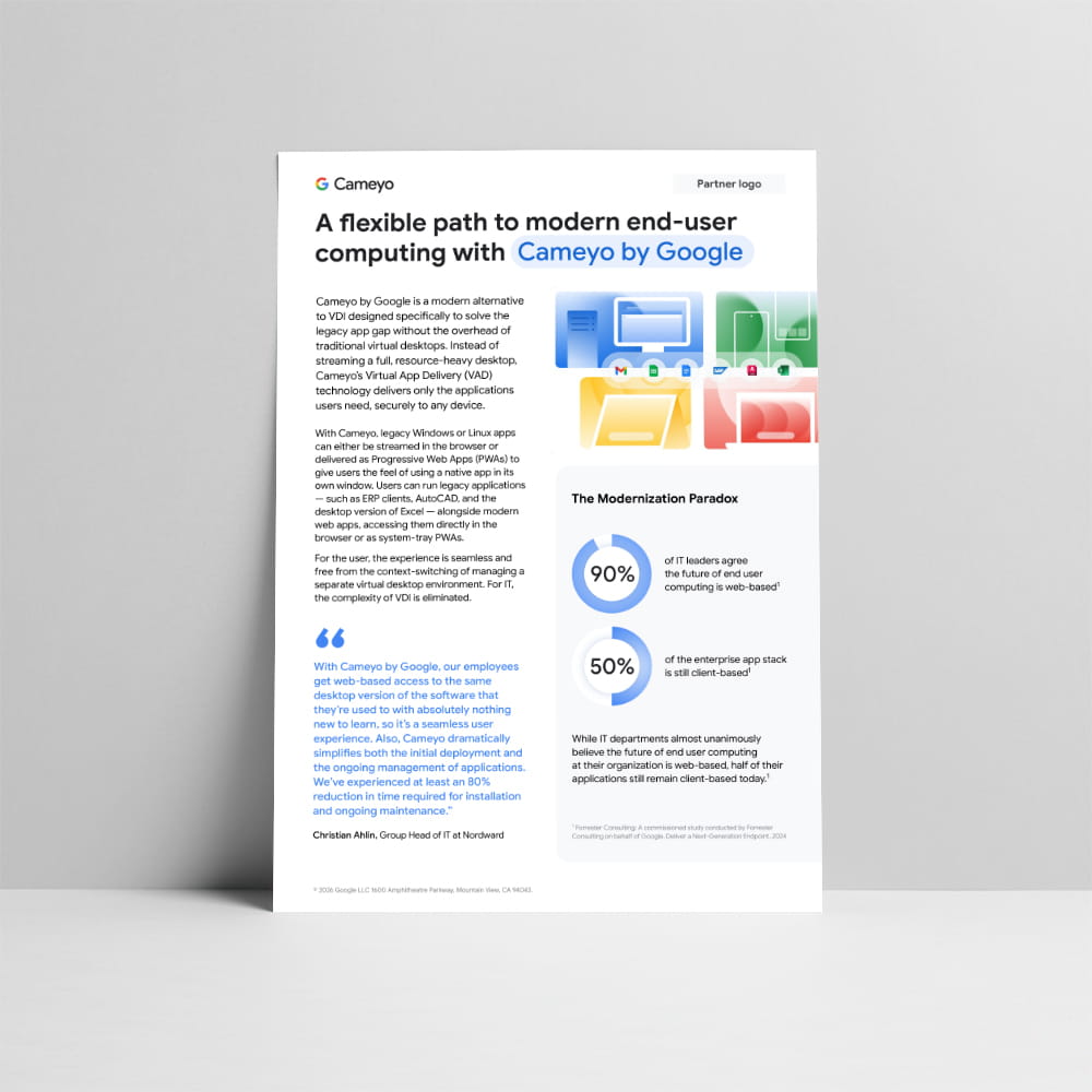 A flexible path to modern end-user computing with Cameyo by Google