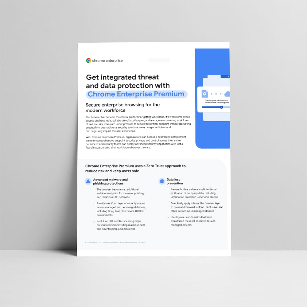 Integrated threat and data protection with Chrome Enterprise Premium